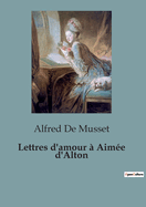 Lettres d'amour  Aime d'Alton