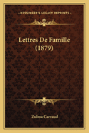 Lettres de Famille (1879)