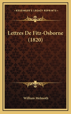 Lettres de Fitz-Osborne (1820) - Melmoth, William