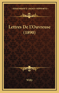 Lettres De L'Ouvreuse (1890)