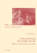 Lettres Des Femmes de la Famille Granvelle: ?dition Et ?tude de Documents In?dits