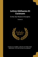 Lettres Edifiantes Et Curieuses: Ecrites Des Missions Etrang?res; Volume 8