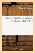 Lettres, In?dites En Fran?ais (2e ?dition) (?d.1885)