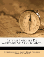 Lettres Inedites de Sainte-Beuve a Collombet...