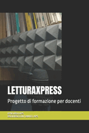 LetturaXpress: Educare alla lettura Piacenza 2023