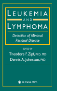 Leukemia and Lymphoma: Detection of Minimal Residual Disease