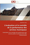 L''Evaluation Et Le Controle de La Performance Des Services Municipaux