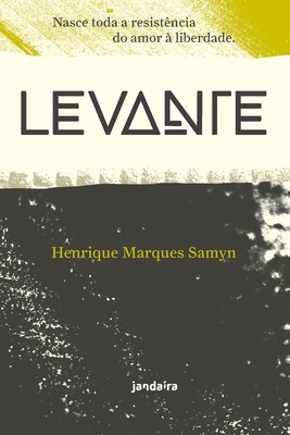 Levante - Marques Samyn, Henrique