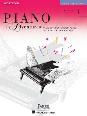 Level 1 - Lesson Book: Piano Adventures - Faber, Nancy (Composer), and Faber, Randall (Composer)