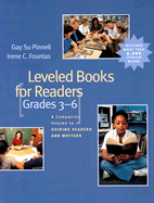 Leveled Books for Readers, Grades 3-6: A Companion Volume to Guiding Readers and Writers - Fountas, Irene, and Pinnell, Gay Su
