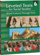 Leveled Texts for Social Studies: World Cultures Through Time