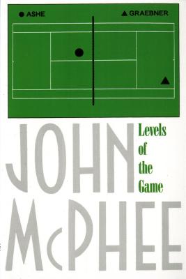 Levels of the Game - McPhee, John