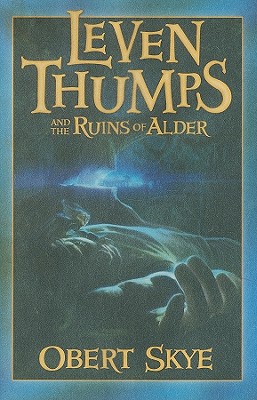 Leven Thumps and the Ruins of Alder - Skye, Obert