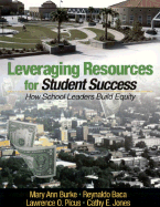 Leveraging Resources for Student Success: How School Leaders Build Equity