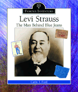 Levi Strauss: The Man Behind Blue Jeans
