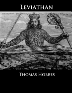 Leviathan: Or the Matter, Forme, & Power of a Common-wealth Ecclesiastical and Civill