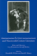 Levinas and Nineteenth-Century Literature: Ethics and Otherness from Romanticism Through Realism