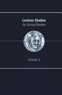 Levinas Studies: An Annual Review, Volume 5