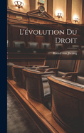 L'Evolution Du Droit