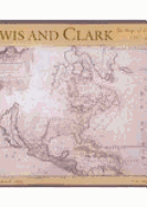 Lewis and Clark: The Maps of Exploration, 1507-1810: University of Virginia Library