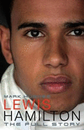 Lewis Hamilton: The Full Story