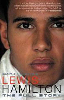 Lewis Hamilton: The Full Story - Hughes, Mark