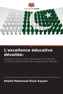 L'excellence ?ducative d?voil?e