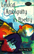 Lexical Ambiguity in Poetry