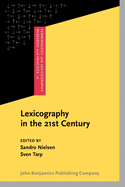 Lexicography in the 21st Century: In Honour of Henning Bergenholtz