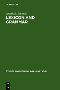 Lexicon and Grammar: The English Syntacticon - Emonds, Joseph E