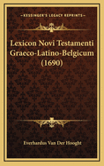 Lexicon Novi Testamenti Graeco-Latino-Belgicum (1690)