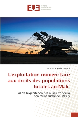 L'exploitation mini?re face aux droits des populations locales au Mali - Mint?, Oumarou Kandra