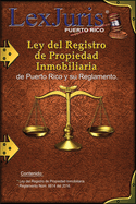 Ley del Registro de la Propiedad Inmobiliaria de Puerto Rico y Reglamento.: Ley Nm. 210 de 8 de diciembre de 2015, segn enmendada y su Reglamento.