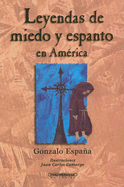 Leyendas de Miedo y Espanto en America