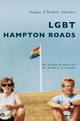 Lgbt Hampton Roads - Littlejohn, Jeffrey L, and Ford, Charles H, Dr.
