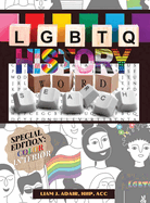 LGBTQ History Word Search: Learn Gay Lesbian Bi Transgender Non-Binary and Queer History in the United States Special Edition Hardcover with Color Interior