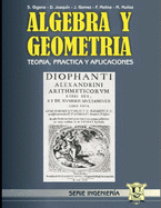 ?lgebra y Geometr?a: Teor?a, prctica y aplicaciones