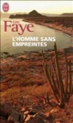 L'Homme Sans Empreintes - Faye, Eric