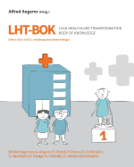 LHT-BOK Lean Healthcare Transformation Body of Knowledge: Edition 2018-2019