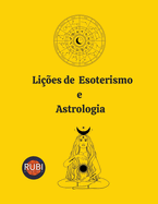 Lies de Esoterismo e Astrologia