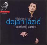 Liaisons, Vol. 1: Scarlatti & Bartk 