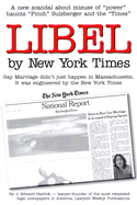 Libel by New York Times: Gay Marriage Didn't Just Happen in Massachusets, It Was Engineered by the New York Times