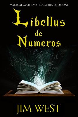 Libellus de Numeros - West, Jim