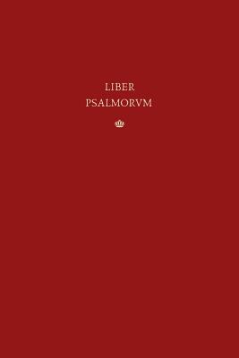 Liber Psalmorum: The Vulgate Latin Psalter - Walter, Micah, and Rex, David