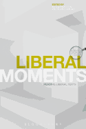 Liberal Moments: Reading Liberal Texts