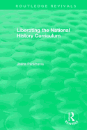 Liberating the National History Curriculum