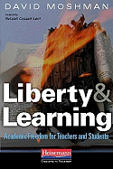 Liberty and Learning: Academic Freedom for Teachers and Students