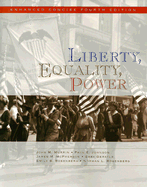 Liberty, Equality, Power Enhanced: A History of the American People