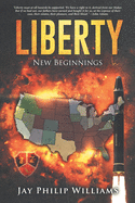 Liberty: New Beginnings