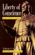 Liberty of Conscience: Roger Williams in America